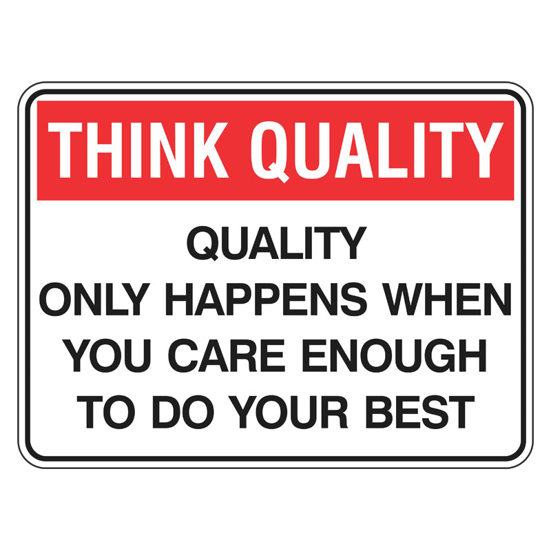 Quality Sign - When You Care Enough To Do Your Best 225x300mm PP ...