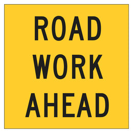 Multi Message Frame Sign - Road Work Ahead - 600x600mm corflute
