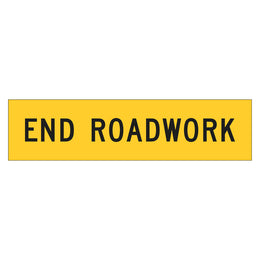 Multi Message Frame Sign - End Roadwork - 300x1200mm corflute