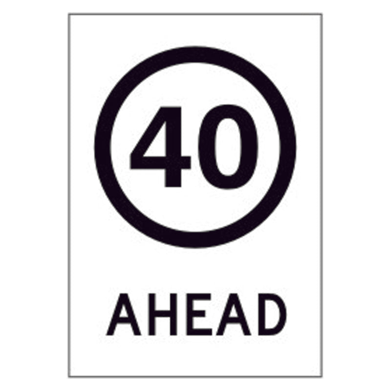 Multi Message Frame Sign - 40 Ahead — Safetysigns.com.au